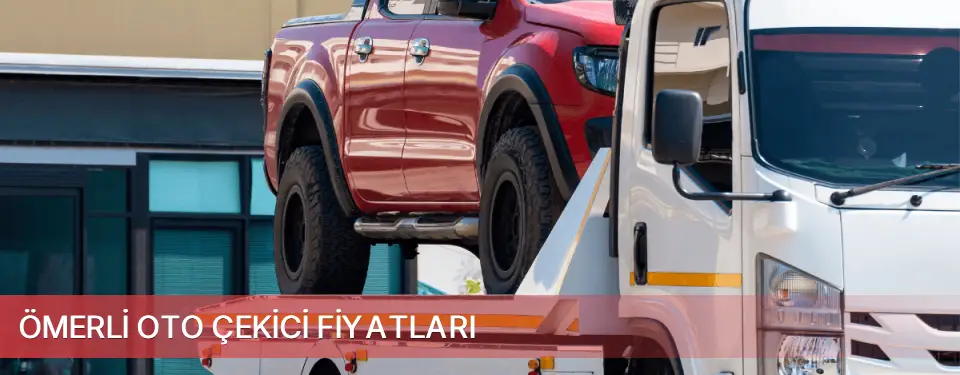 Ömerli İlçemi Oto Çekici Fiyatları